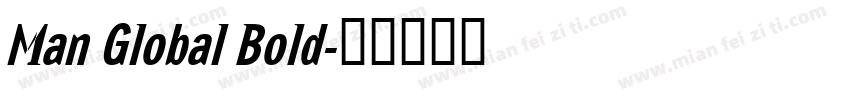 Man Global Bold字体转换